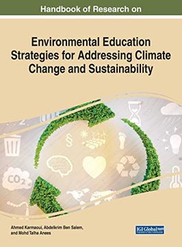 portada Handbook of Research on Environmental Education Strategies for Addressing Climate Change and Sustainability (Advances in Educational Technologies and Instructional Design) (en Inglés)