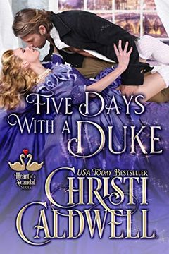 portada Five Days With a Duke (The Heart of a Scandal) (en Inglés)