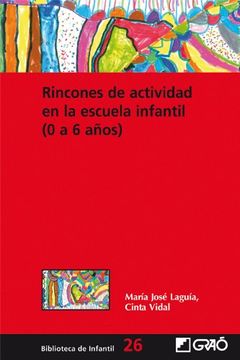 portada Rincones de Actividad en la Escuela Infantil (0 a 6 Años) (in Spanish)