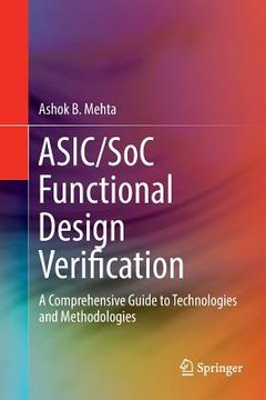 portada Asic/Soc Functional Design Verification: A Comprehensive Guide to Technologies and Methodologies (en Inglés)