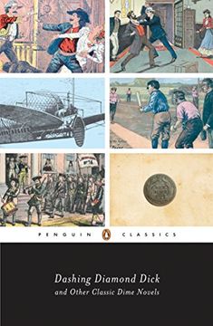 portada Dashing Diamond Dick and Other Classic Dime Novels (Penguin Classics) (in English)