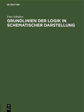 portada Grundlinien der Logik in Schematischer Darstellung (en Alemán)