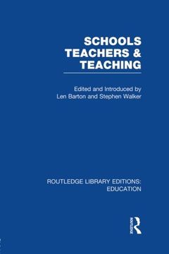 portada Schools, Teachers and Teaching (RLE Edu N)