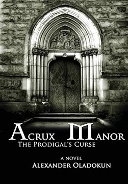 portada Acrux Manor: The Prodigal's Curse (Hardcover)