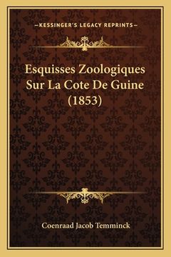 portada Esquisses Zoologiques Sur La Cote De Guine (1853) (en Francés)