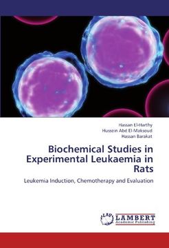 portada Biochemical Studies in Experimental Leukaemia in Rats: Leukemia Induction, Chemotherapy and Evaluation