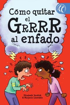 portada Cómo Quitar el Grrrr al Enfado (in Spanish)