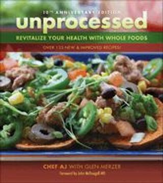 portada Unprocessed 10Th Anniversary Edition: Revitalize Your Health With Whole Foods (en Inglés)