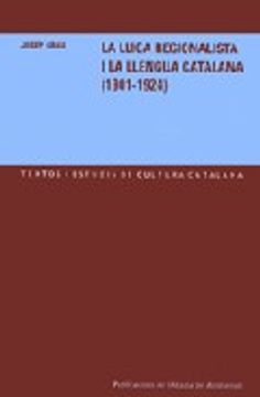 portada La Lliga Regionalista i la Llengua Catalana (1901-1924)