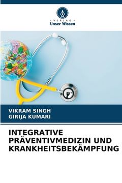 portada Integrative Präventivmedizin Und Krankheitsbekämpfung (en Alemán)