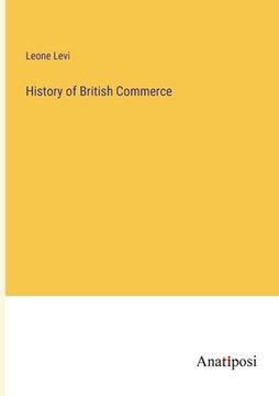 portada History of British Commerce
