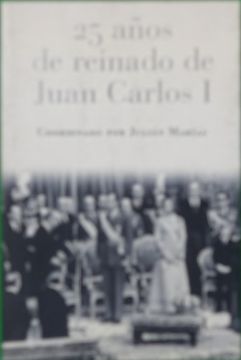 portada 25 Años de Reinado de Juan Carlos i