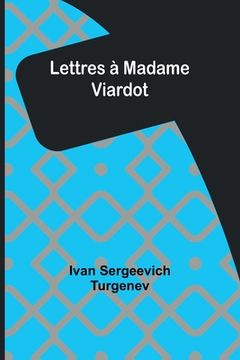 portada Lettres à Madame Viardot (in French)