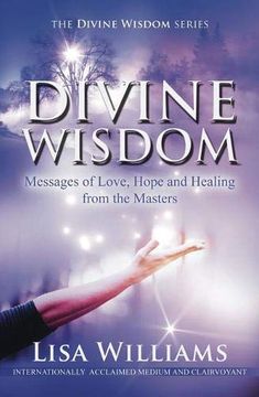 portada Divine Wisdom: Messages of Love, Hope and Healing From the Masters (en Inglés)