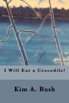 portada I Will Eat a Crocodile! (en Inglés)