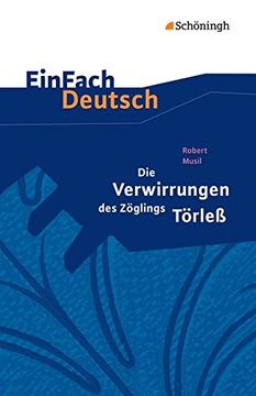 portada Einfach Deutsch Textausgaben: Robert Musil: Die Verwirrungen des Zöglings Törleß: Gymnasiale Oberstufe (en Alemán)