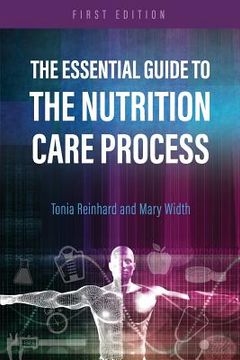 portada The Essential Guide to the Nutrition Care Process (en Inglés)