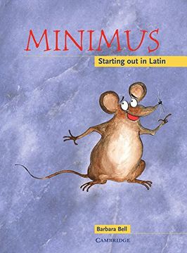 Minimus Pupil's Book: Starting out in Latin (en Inglés)