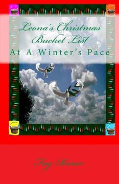 portada Leona's Christmas Bucket List: At A Winter's Pace (en Inglés)