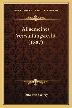 portada Allgemeines Verwaltungsrecht (1887) (en Alemán)