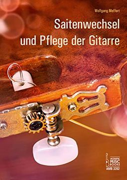 portada Saitenwechsel und Pflege der Gitarre (en Alemán)