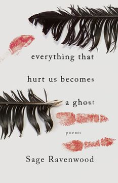 portada Everything That Hurt Us Becomes a Ghost: Poems (en Inglés)
