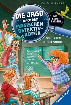 portada Die Jagd Nach dem Magischen Detektivkoffer, Band 6: Schurken in der Schule (en Alemán)