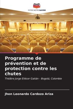 portada Programme de prévention et de protection contre les chutes (en Francés)