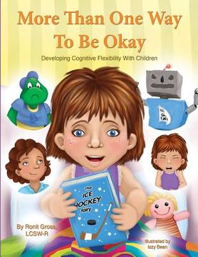 portada More Than One Way To Be Okay: Developing Cognitive Flexibility With Children (en Inglés)