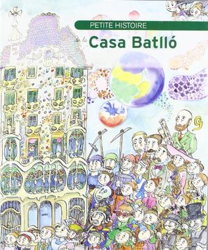 portada Petite histoire de la Casa Batlló (Petites històries)