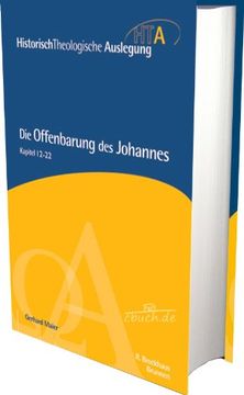portada Die Offenbarung des Johannes. Kapitel 1-11: Historisch-Theologische Auslegung, hta (en Alemán)