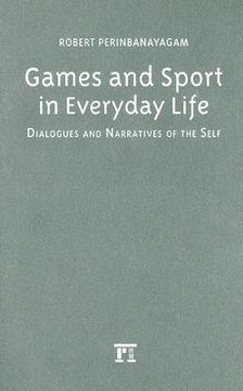 portada games and sport in everyday life: dialogues and narratives of the self (in English)