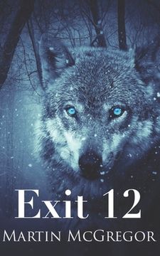 portada Exit 12: A 24 novel (en Inglés)