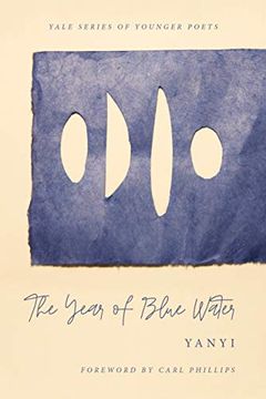 portada The Year of Blue Water (Yale Series of Younger Poets) 