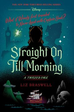 Straight on Till Morning-A Twisted Tale (en Inglés)