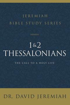 portada 1 and 2 Thessalonians: Standing Strong Through Trials (Jeremiah Bible Study Series) (en Inglés)