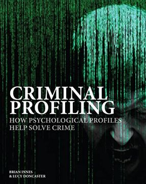 portada Criminal Profiling: How Psychological Profiles Help Solve Crime (en Inglés)