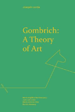 portada Gombrich: A Theory of Art (en Inglés)