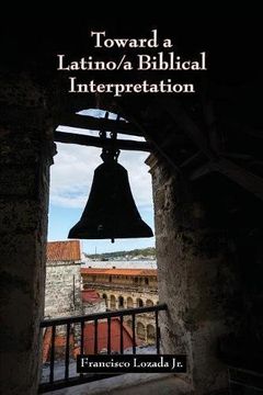 portada Toward a Latino/a Biblical Interpretation (Resources for Biblical Study) (en Inglés)