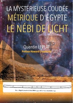 portada La Mytérieuse coudée métrique d'Egypte: Le Nébi de Licht (en Francés)