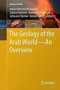 portada The Geology of the Arab World---An Overview (Springer Geology) (en Inglés)