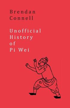 portada Unofficial History of Pi Wei (en Inglés)
