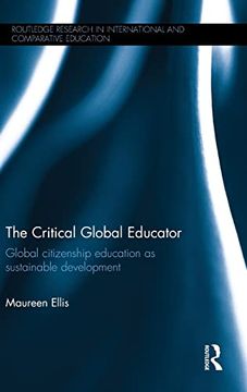 portada The Critical Global Educator: Global Citizenship Education as Sustainable Development (in English)