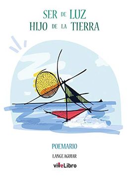 portada Ser de Luz, Hijo de la Tierra (in Spanish)