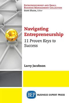 portada Navigating Entrepreneurship: 11 Proven Keys to Success (en Inglés)