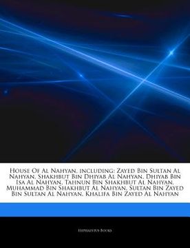 Libro house of al nahyan, including zayed bin sultan al nahyan