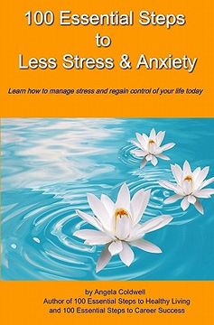 portada 100 essential steps to less stress and anxiety (in English)