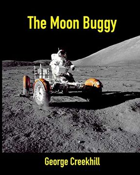 portada The Moon Buggy: Lunar Roving Vehicle (Space) (en Inglés)