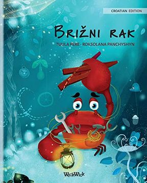 portada Brižni rak (Croatian Edition of "The Caring Crab") (1) (Colin the Crab) (en Croata)