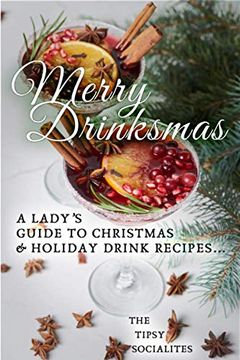 portada A Lady’S Guide to Christmas & Holiday Drink Recipes…: Merry Drinksmas! (in English)